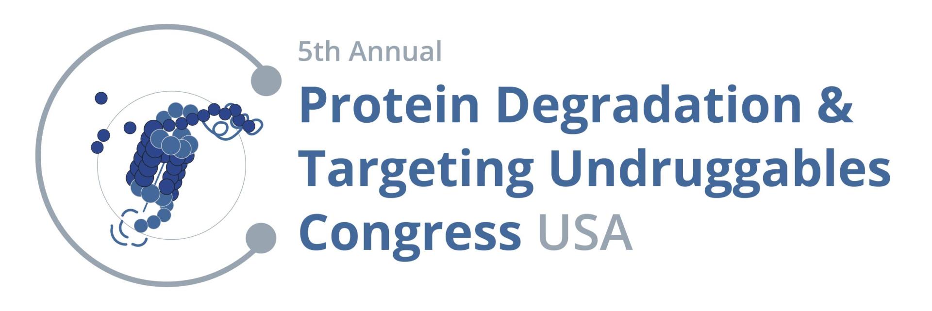 Protein Degradation & Targeting Undruggables Congress USA